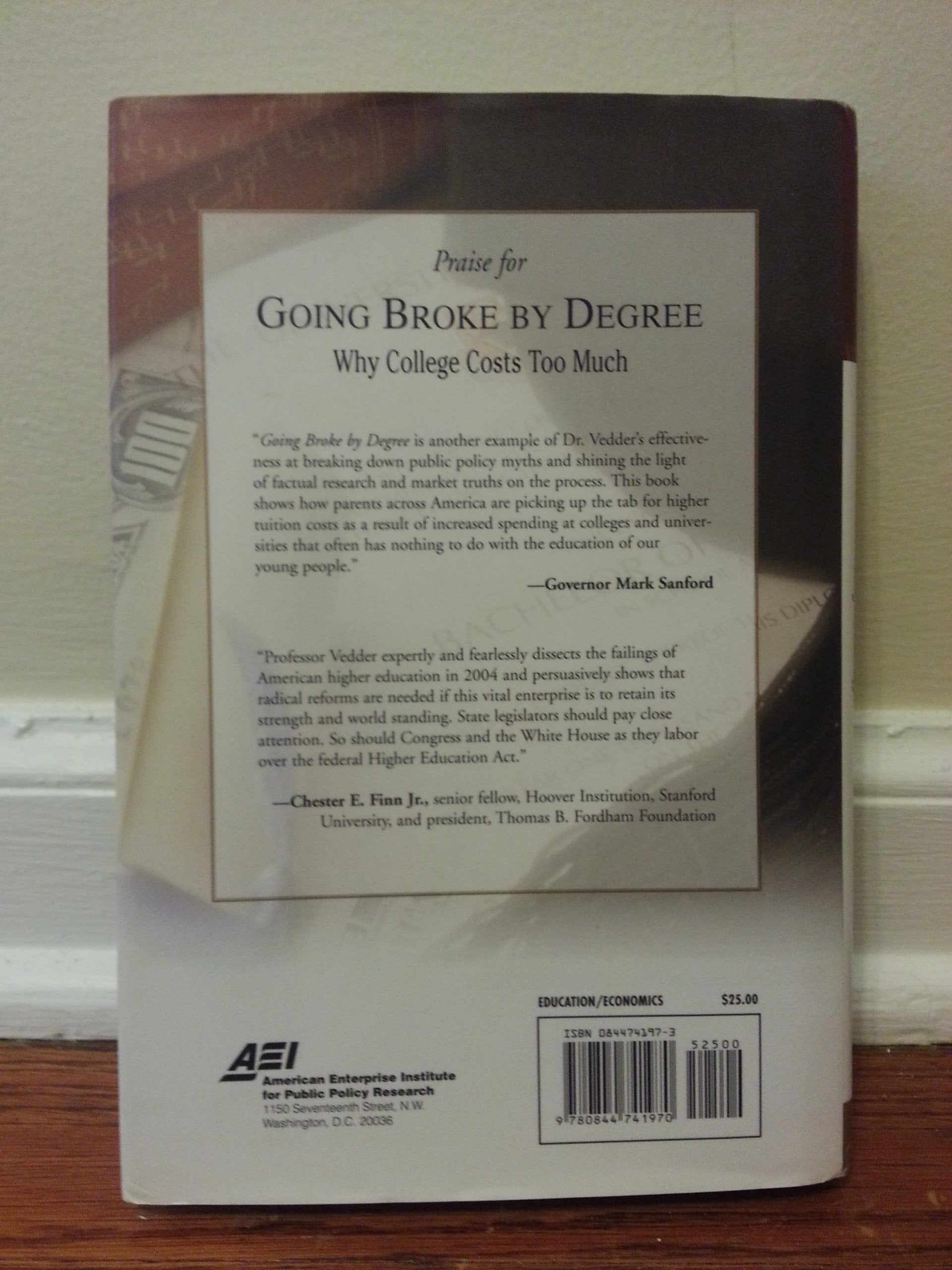 Going Broke by Degree: Why College Costs Too Much