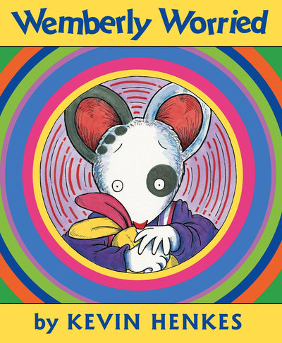 Wemberly Worried: A Warm and Comforting Story About Worry and School for Kids (Ages 4-8)