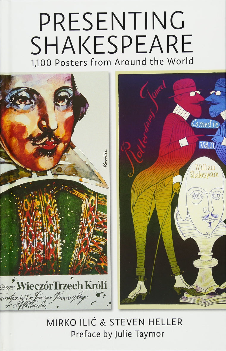 Presenting Shakespeare: 1,100 Posters from Around the World