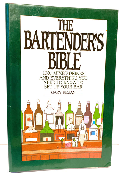 The Bartender's Bible: 1001 Mixed Drinks