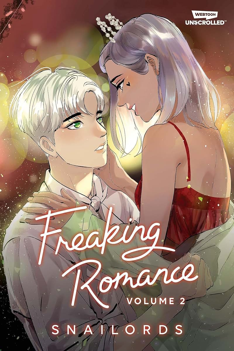 Freaking Romance, Vol. 2: A WEBTOON Unscrolled Graphic Novel