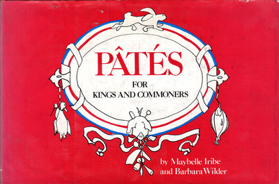Pa^tes for kings and commoners: A cookbook