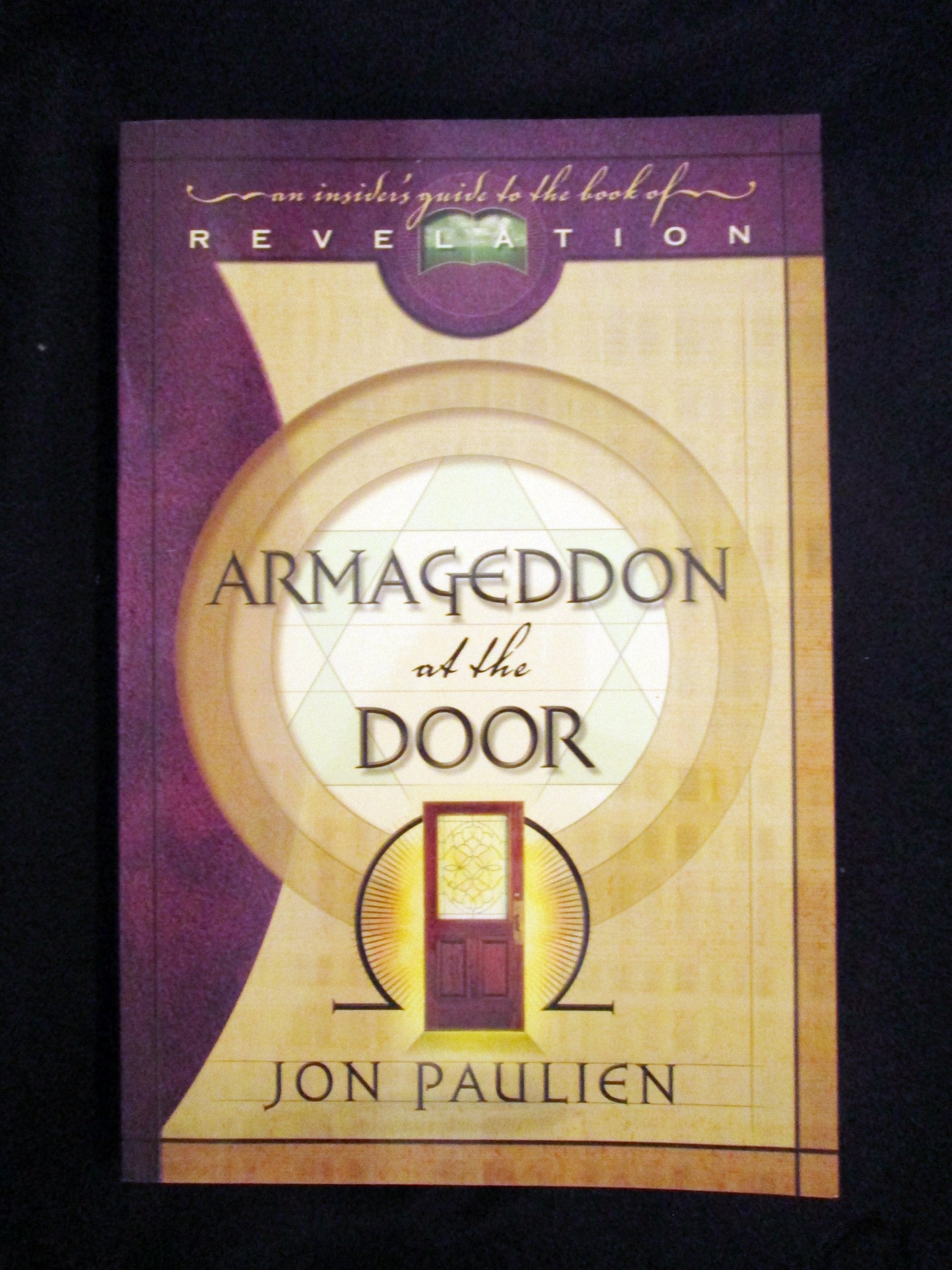Armageddon at the Door: An Insider's Guide to the Book of Revelation