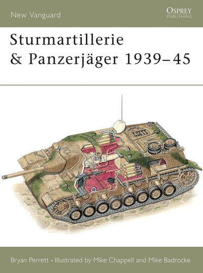Sturmartillerie and Panzerjager 1939-45 (New Vanguard #34.)