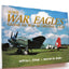 WWII War Eagles: Global Air War in Original Color