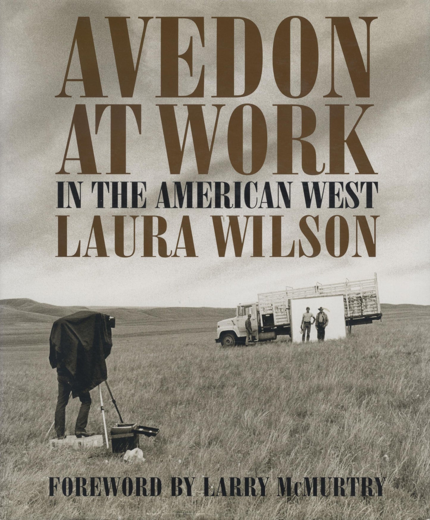 Avedon at Work: In the American West (Harry Ransom Humanitie