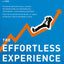 Effortless Experience