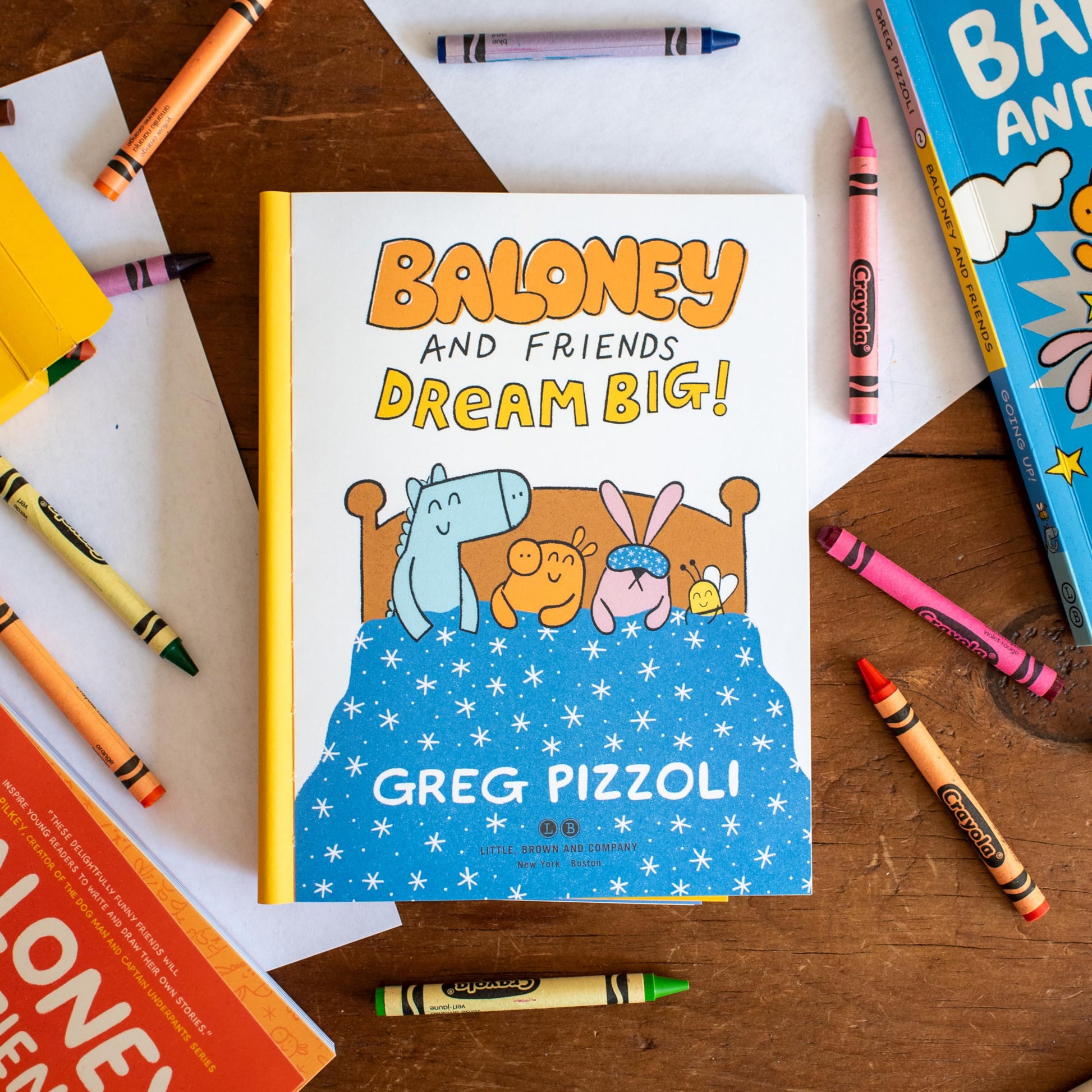 Baloney and Friends: Dream Big! (Baloney & Friends, 3)