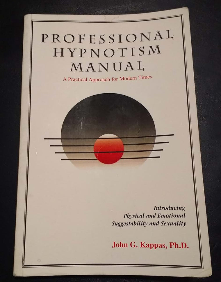 Professional hypnotism manual: Introducing physical and emotional suggestibility and sexuality