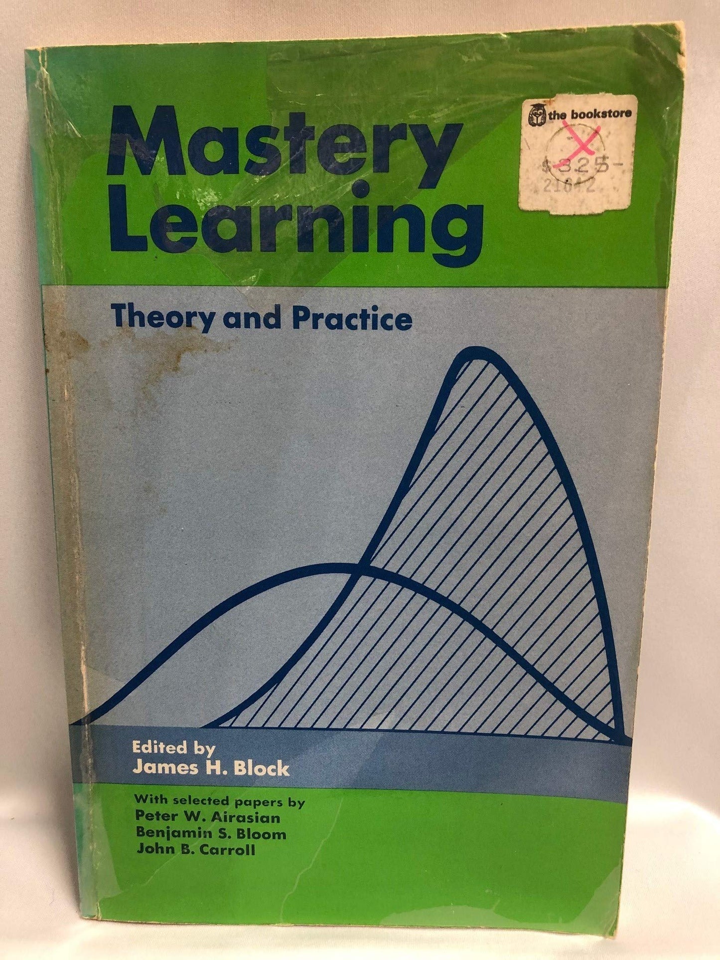 Mastery Learning: Theory and Practice by Peter W. Airasian