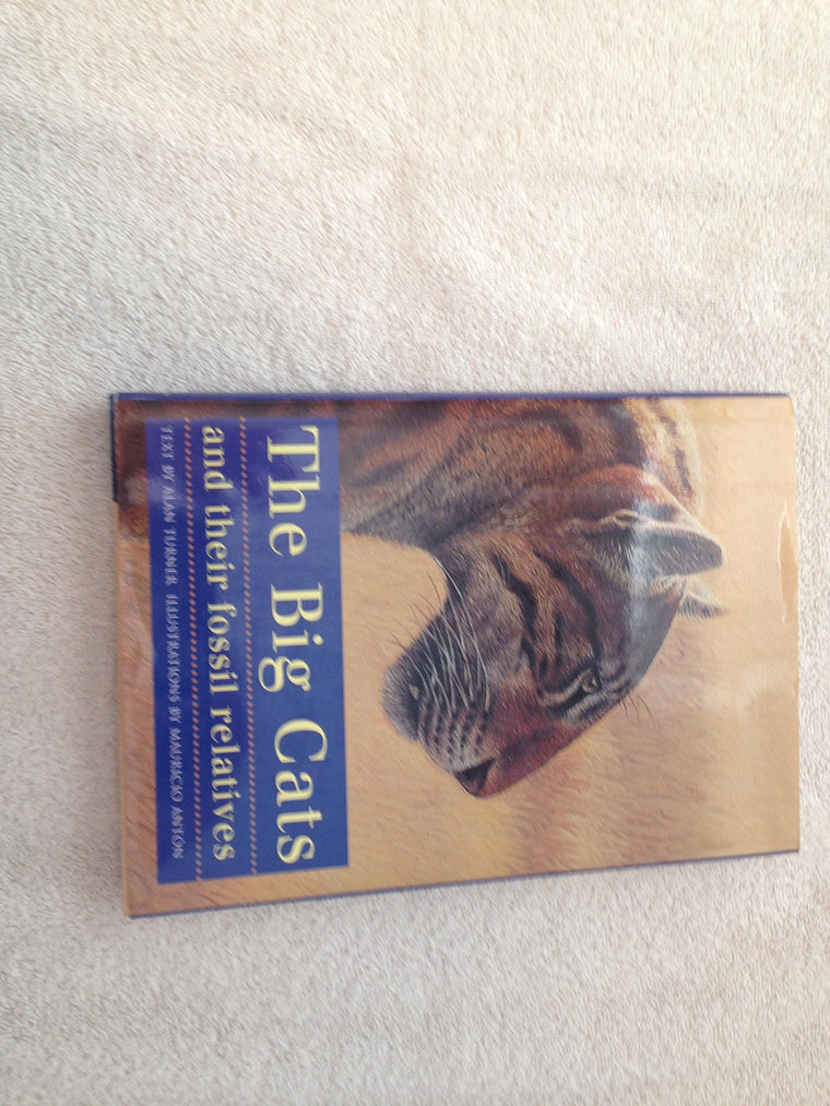 The Big Cats and Their Fossil Relatives