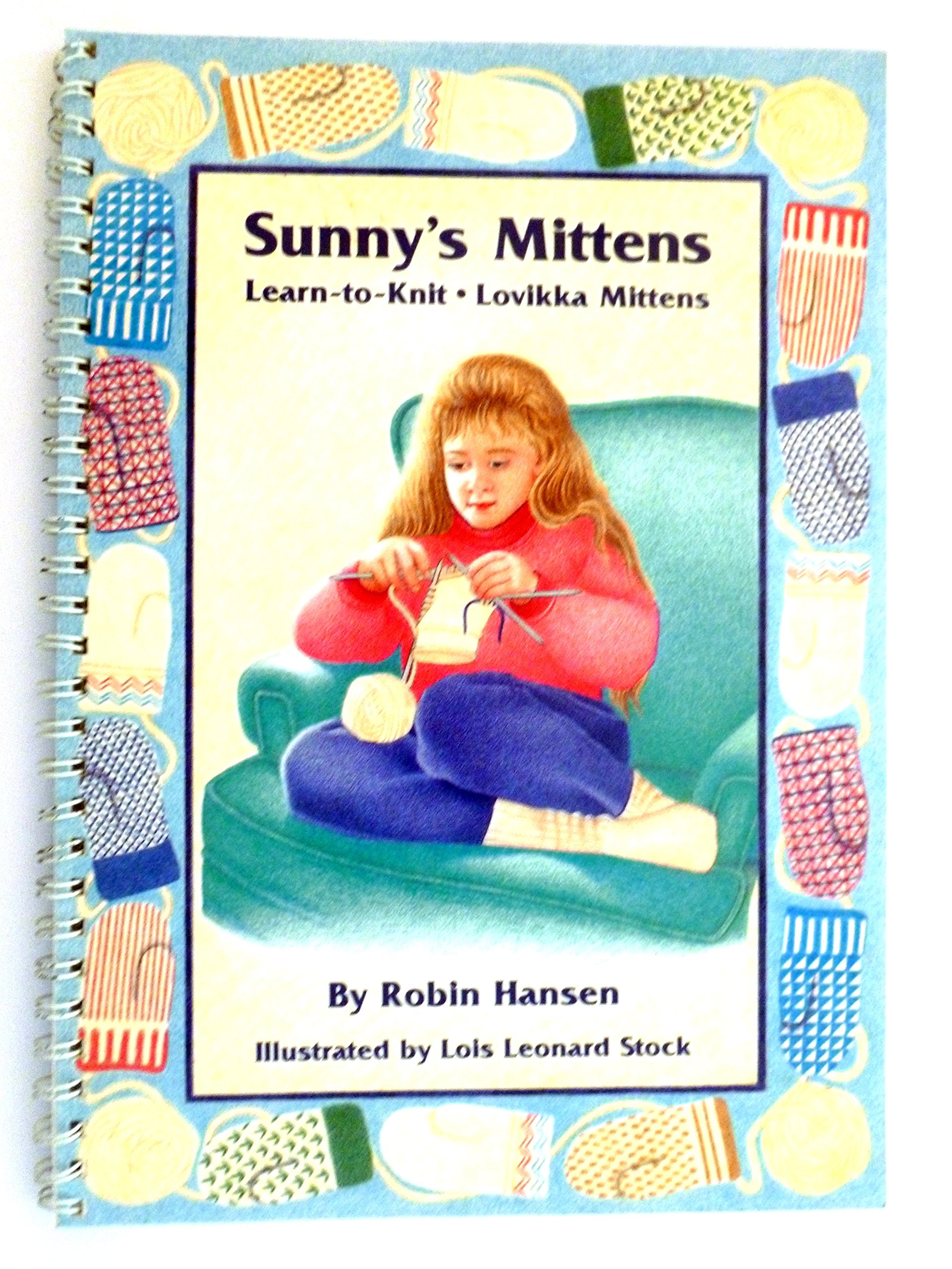 Sunny's Mittens: Learn to Knit Lovikka Mittens