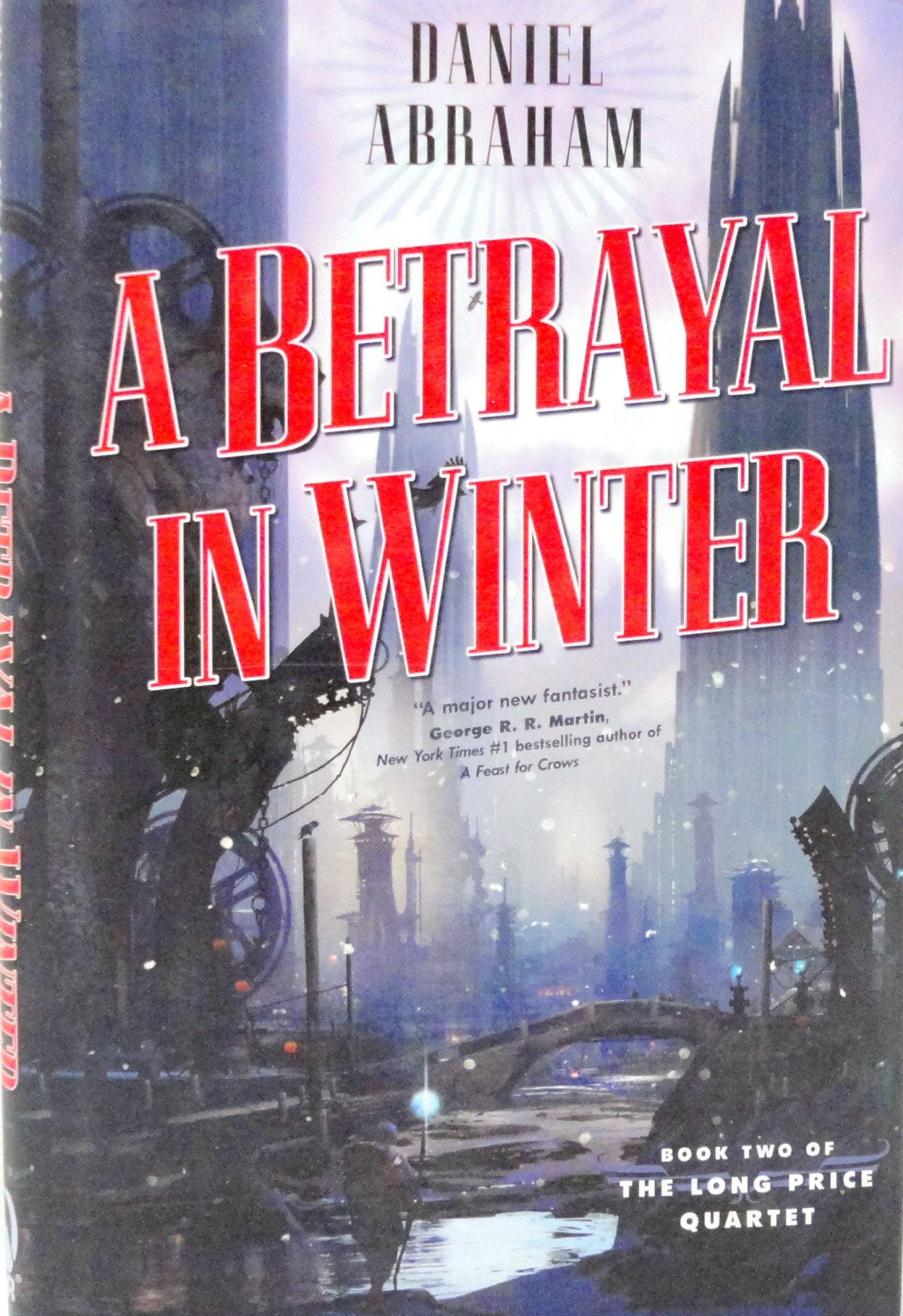 A Betrayal in Winter (The Long Price Quartet)