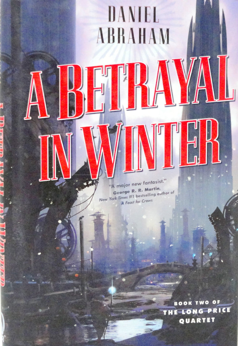 A Betrayal in Winter (The Long Price Quartet)