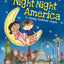 Night-Night America: A Sweet Goodnight Board Book for Kids and Toddlers