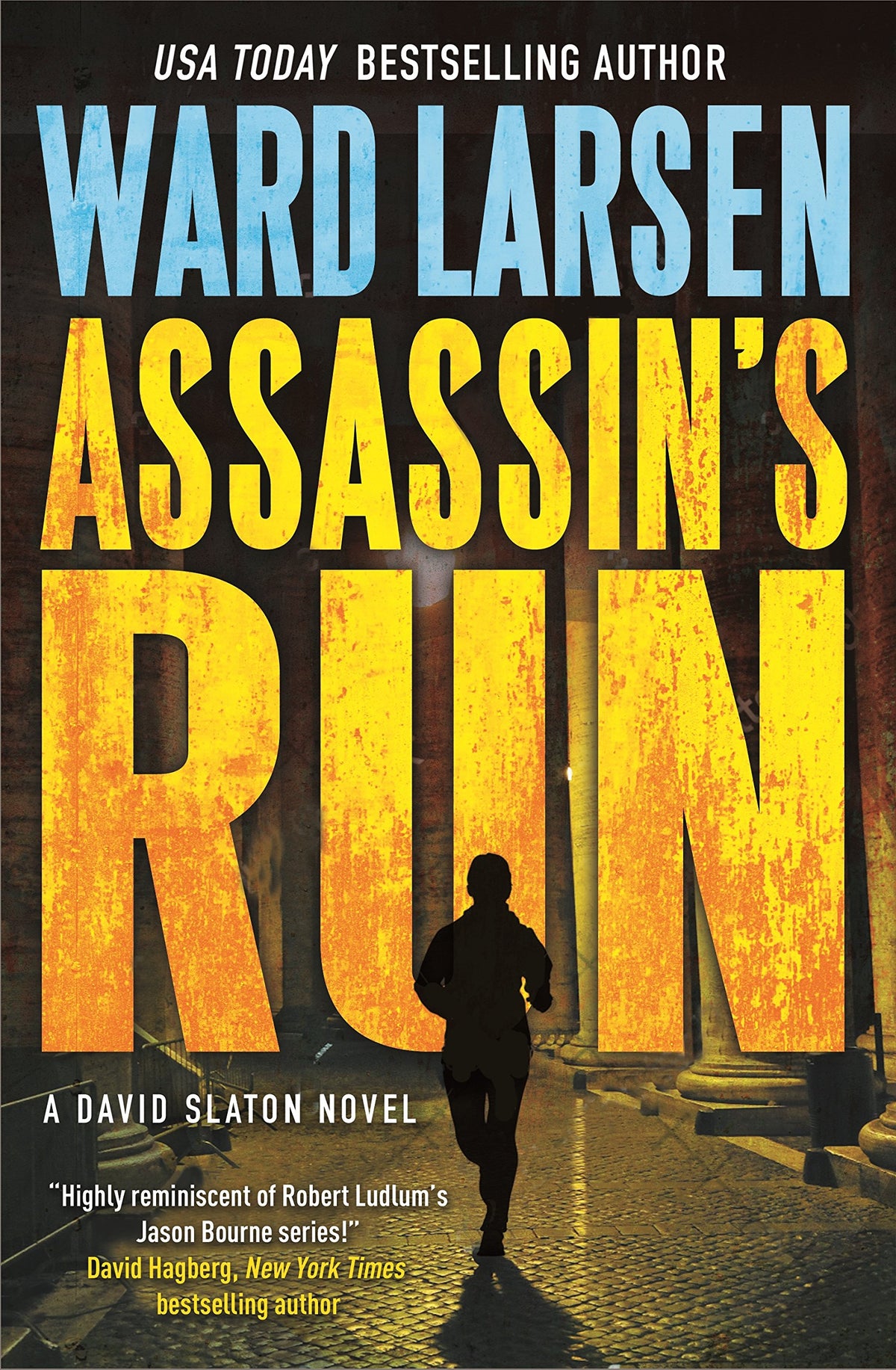 Assassin's Run: A David Slaton Novel (David Slaton, 4)