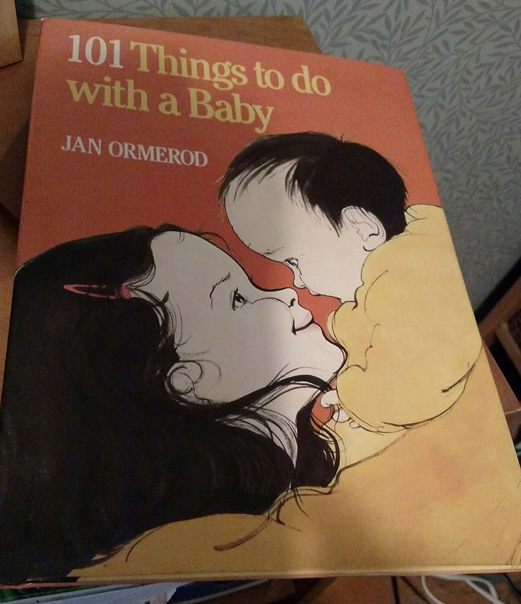 101 things to do with a baby by Ormerod, Jan