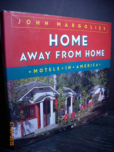 Home Away from Home: Motels in America