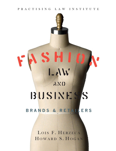 Fashion Law & Business: Brands & Retailers