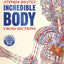 Stephen Biesty's Incredible Body Cross-Sections