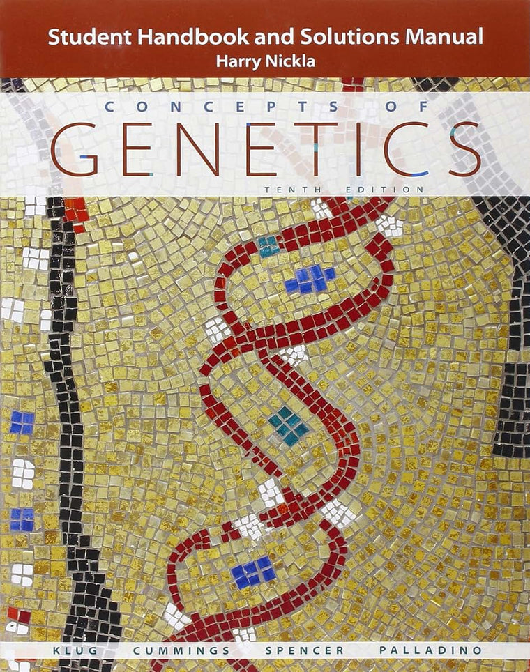 Student Handbook and Solutions Manual for Concepts of Genetics