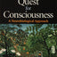 The Quest for Consciousness: A Neurobiological Approach