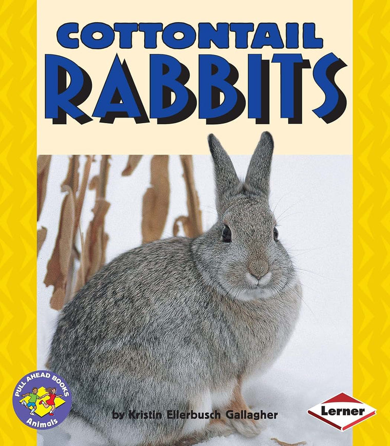 Cottontail Rabbits (Pull Ahead Books - Animals)
