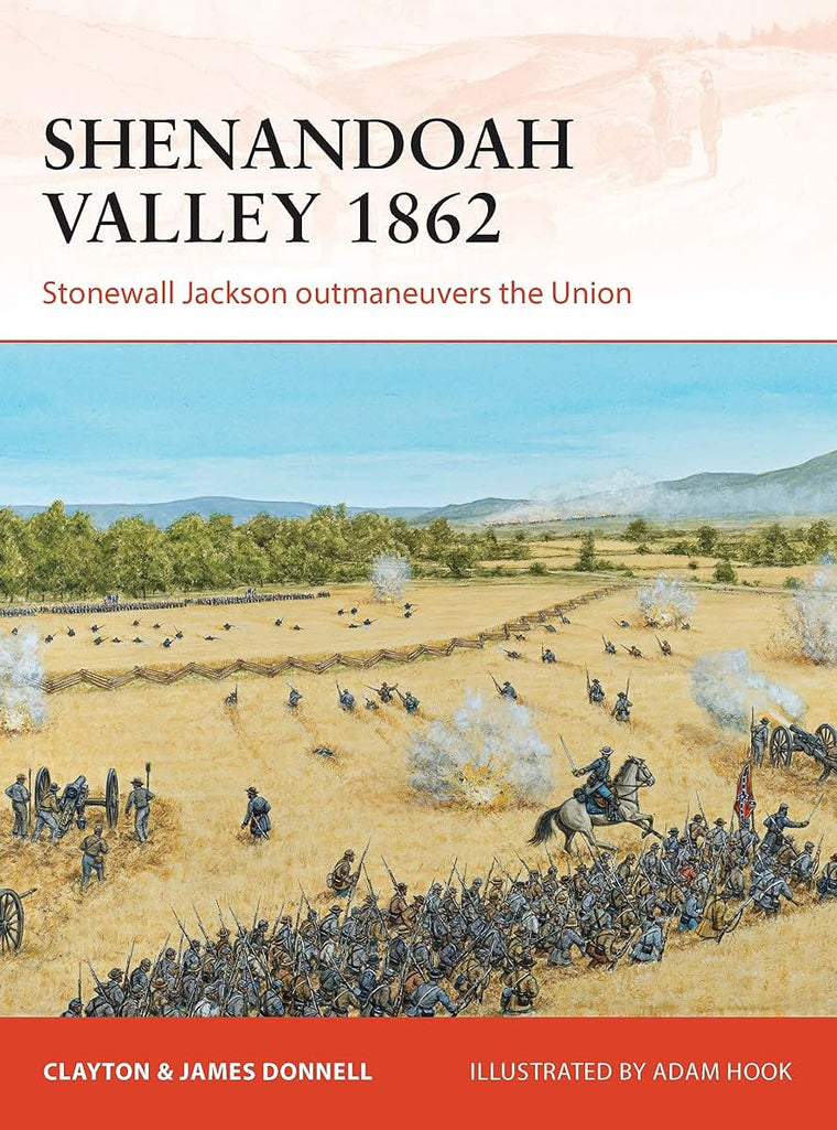Shenandoah Valley 1862: Stonewall Jackson outmaneuvers the Union (Campaign)
