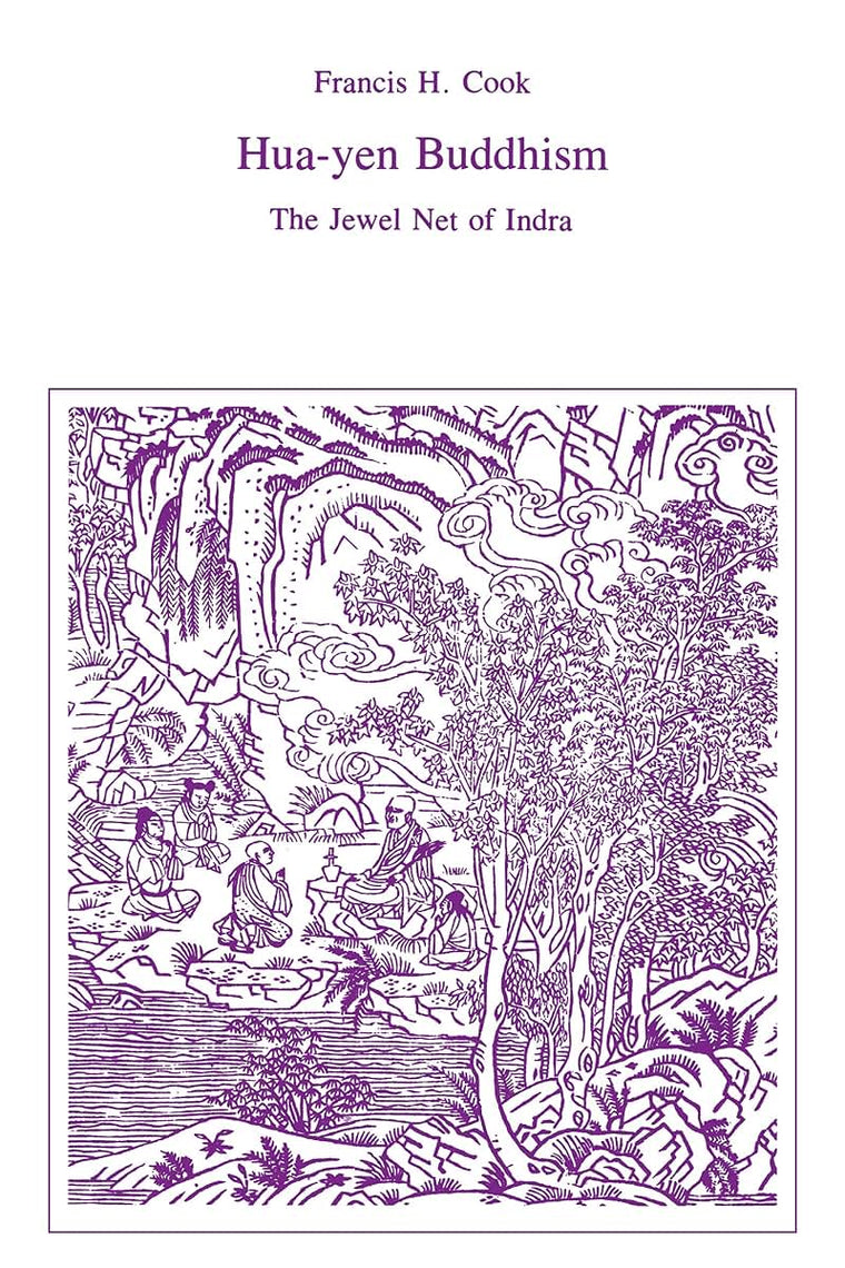 Hua-Yen Buddhism: The Jewel Net of Indra (Iaswr Series)