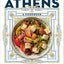 Athens: Food, Stories, Love: A Cookbook