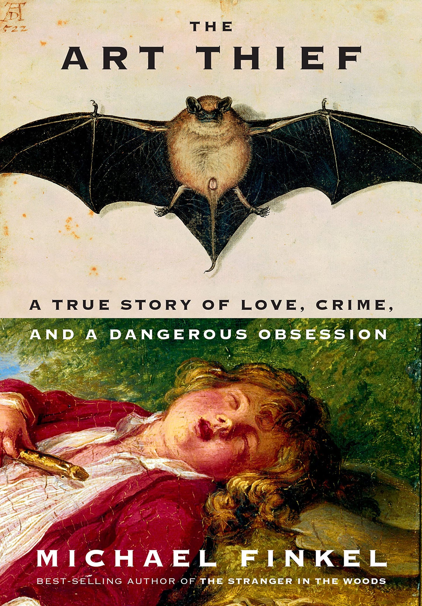 The Art Thief: A True Story of Love, Crime, and a Dangerous