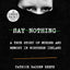 Say Nothing: A True Story of Murder and Memory in Northern Ireland