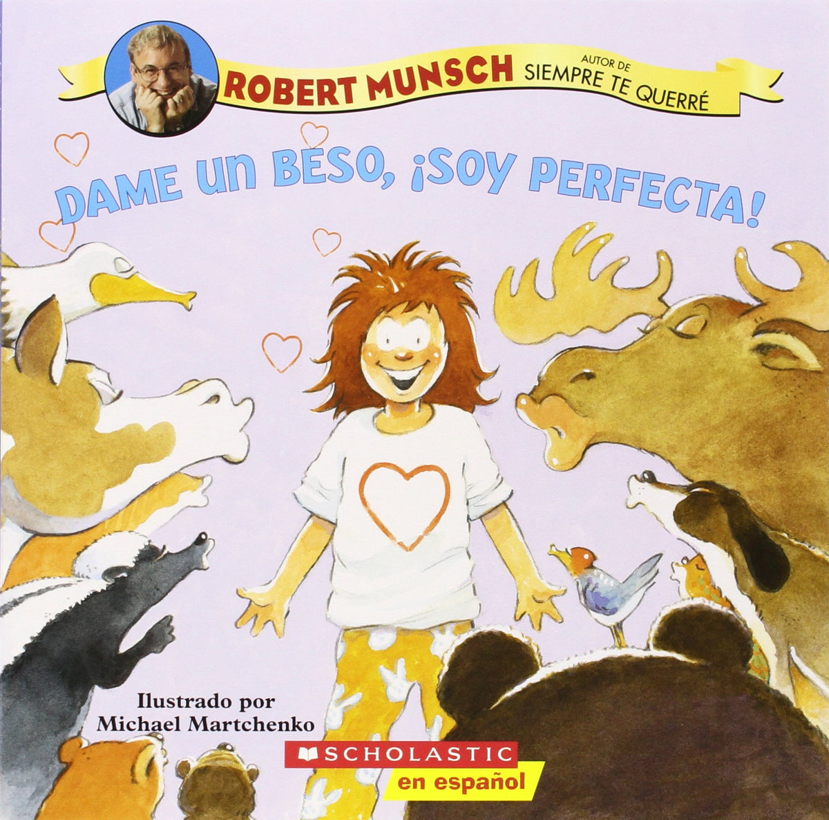 Dame un beso, soy perfecta! (Spanish Edition)