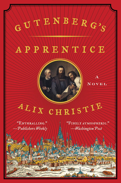Gutenberg's Apprentice: An Atmospheric Debut - The Epic 15th Century Race to Print the Gutenberg Bible
