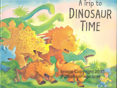A Trip to Dinosaur Time