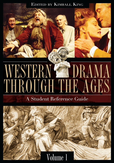 Western Drama through the Ages: A Student Reference Guide [2 volumes]