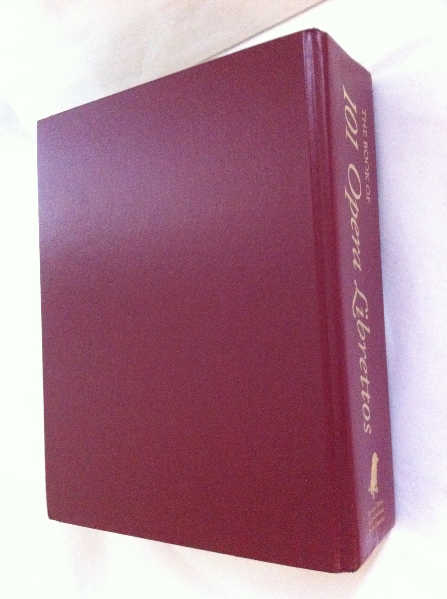 The Book of 101 Opera Librettos: Complete Original Language