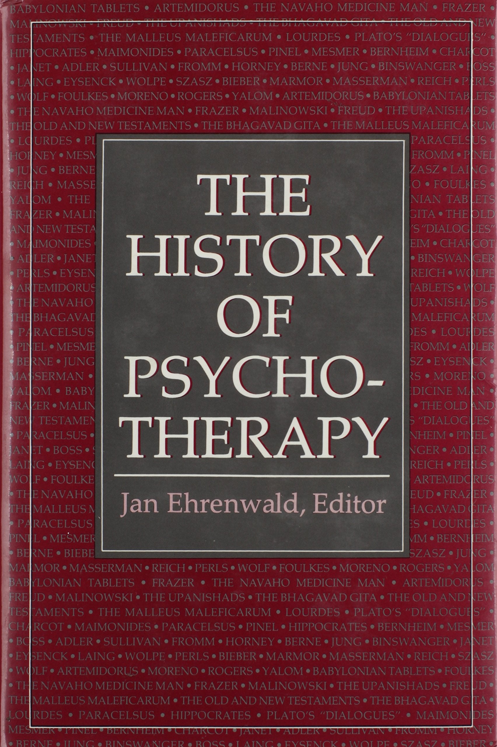 The History of Psychotherapy (History of Psychotherapy Encore CL)