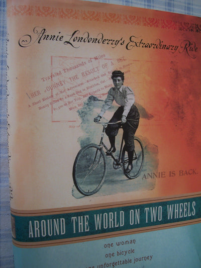 Around the World on Two Wheels: Annie Londonderry's Extraordinary Ride