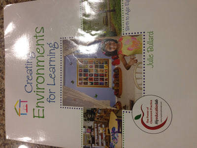 Creating Environments for Learning: Birth to Age Eight