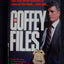 The Coffey Files: One Cop's War Against the Mob by Coffey, J