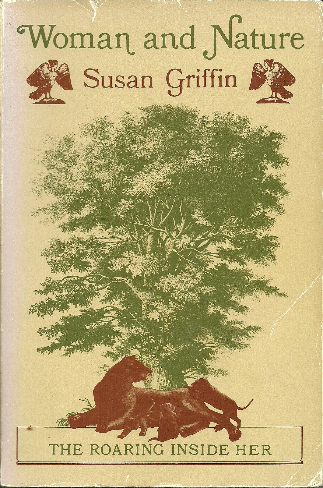 Woman and Nature: The Roaring Inside Her by Susan Griffin