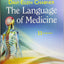 The Language of Medicine