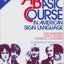 A Basic Course in American Sign Language