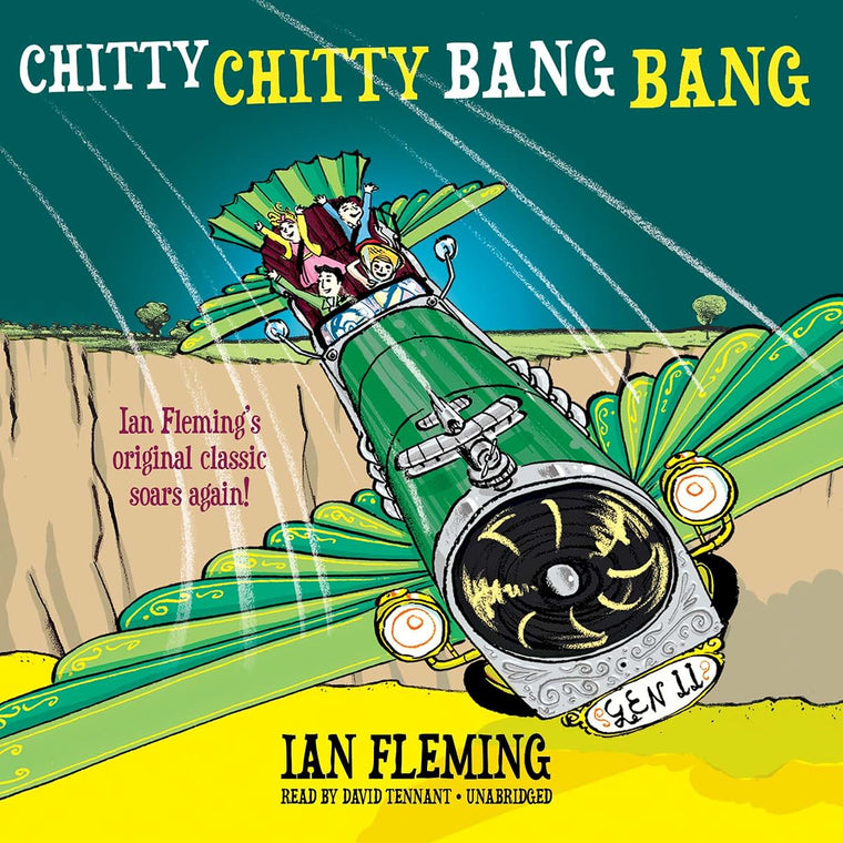 Chitty Chitty Bang Bang: The Magical Car (Chitty Chitty Bang Bang series, Book 1)