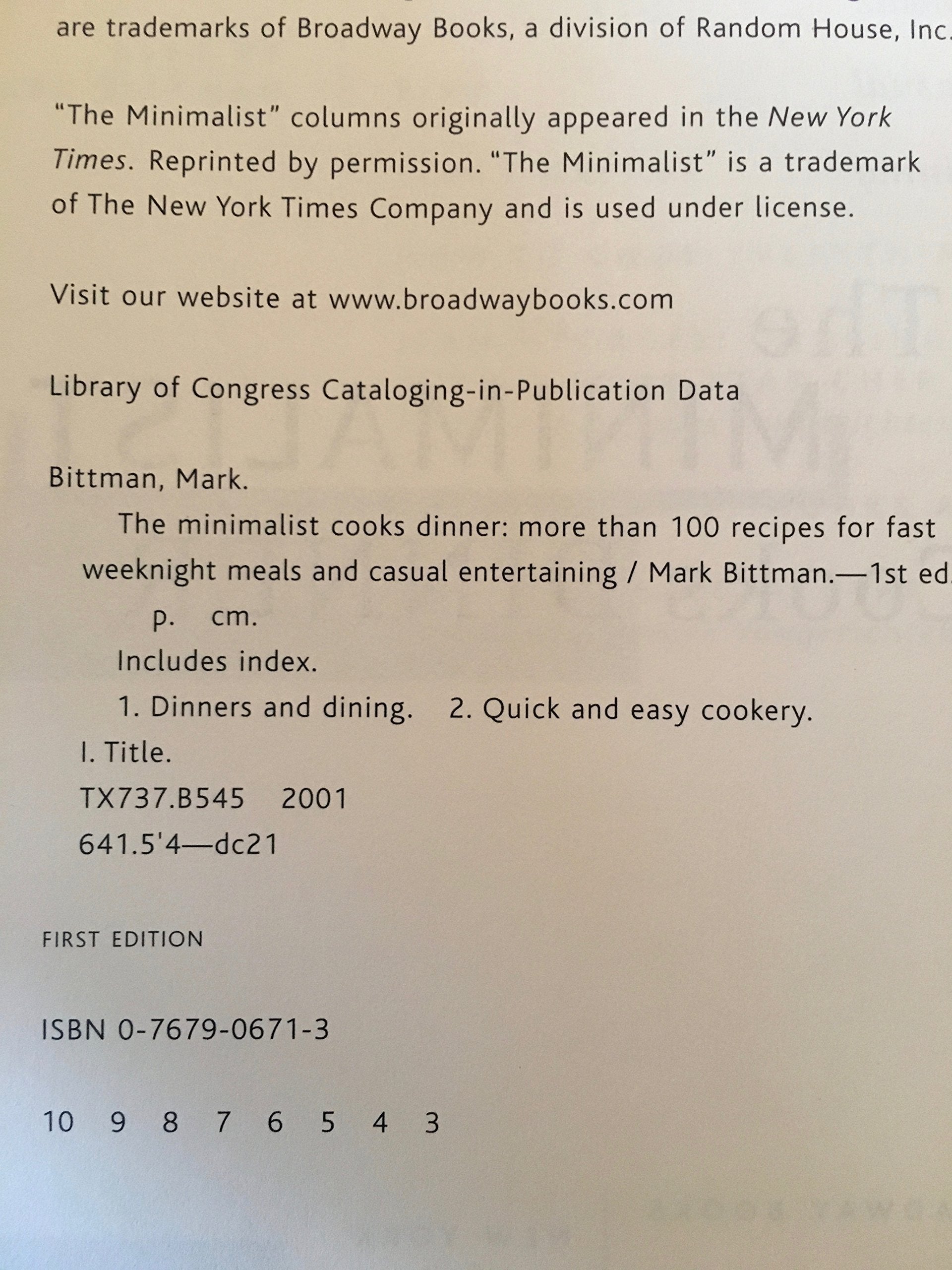 The Minimalist Cooks Dinner: More Than 100 Recipes for Fast Weeknight Meals and Casual Entertaining