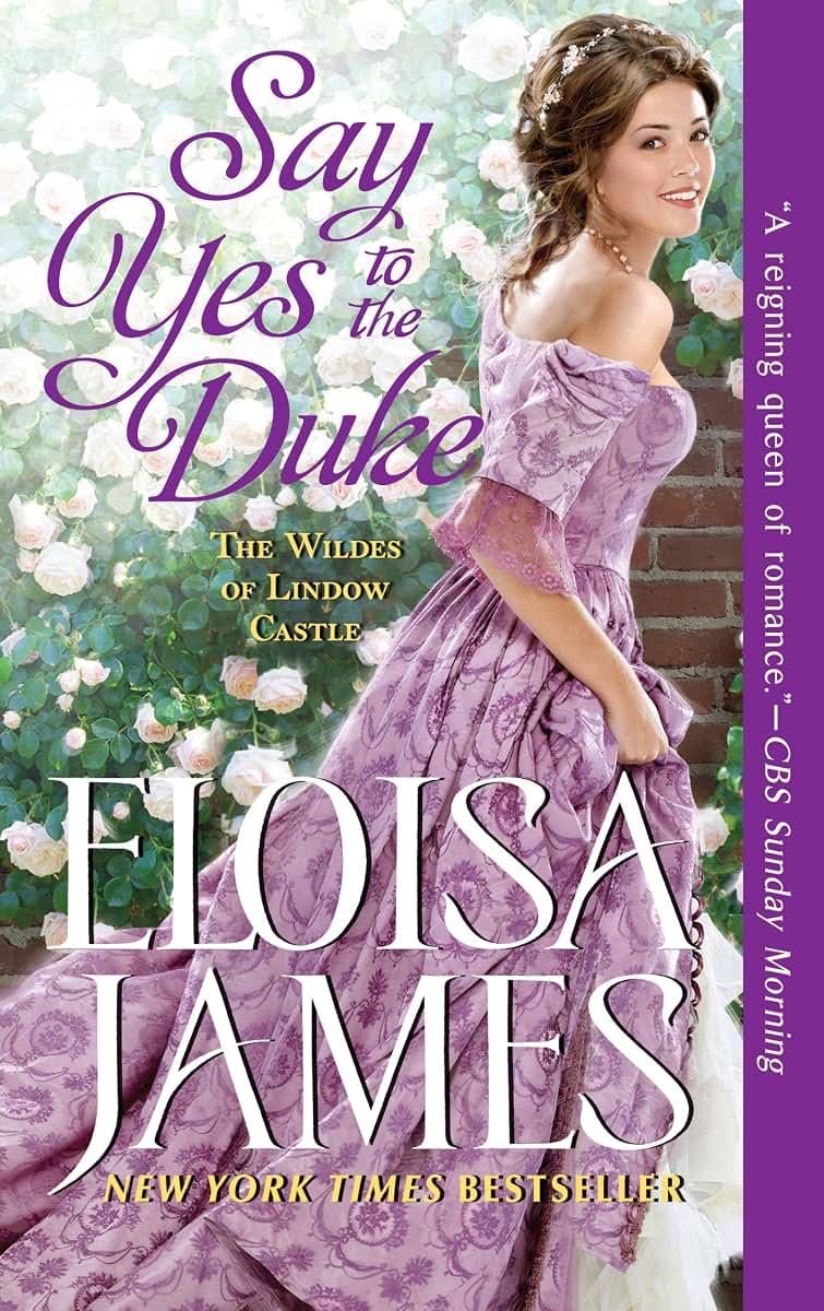 Say Yes to the Duke: The Wildes of Lindow Castle (The Wildes of Lindow Castle, 5)