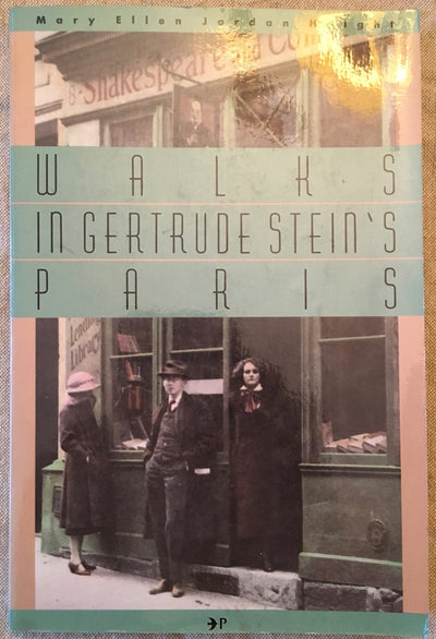 Walks in Gertrude Stein's Paris