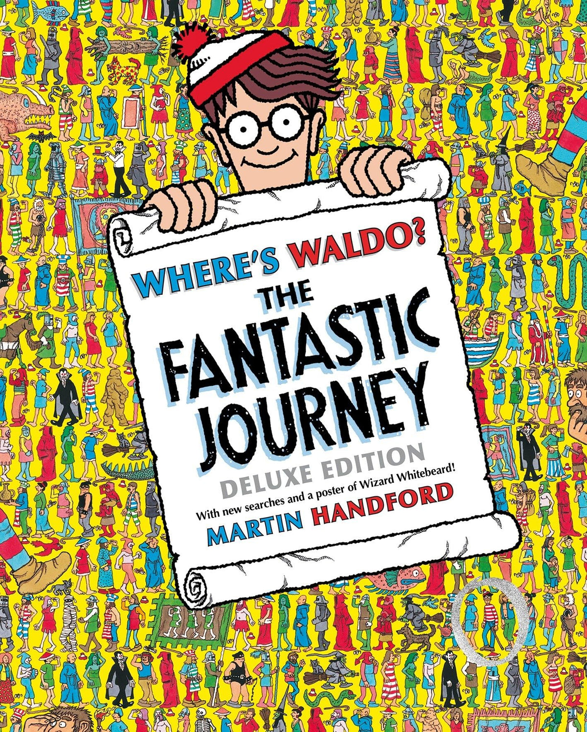 Where's Waldo? The Fantastic Journey: Deluxe Edition with New Searches and Collectible Poster (A Hidden Object Activity Book with Search & Find Puzzles and Spot-the-Difference Game)