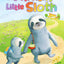 Hurry, Hurry, Little Sloth - Padded Board Book